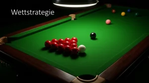 Snooker Wetten Strategie – Analyse am Snookertisch